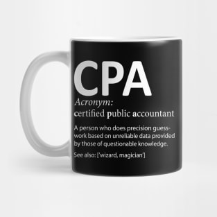 CPA Certified Public Accountant Definition Funny Mug